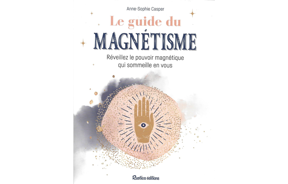 Le guide du magnétisme